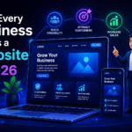 Why Every Business Needs a Website in 2026