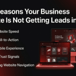 Top Reasons Your Business Website Is Not Getting Leads in 2026