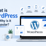 What is WordPress and Why is it So Popular in 2026?